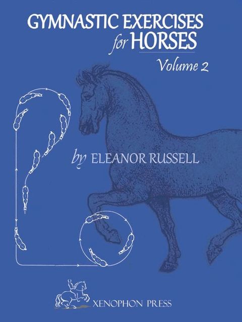 Gymnastic Exercises For Horses(Kobo/電子書)