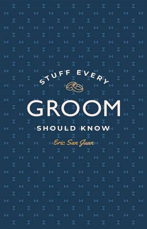 Stuff Every Groom Should Know(Kobo/電子書)