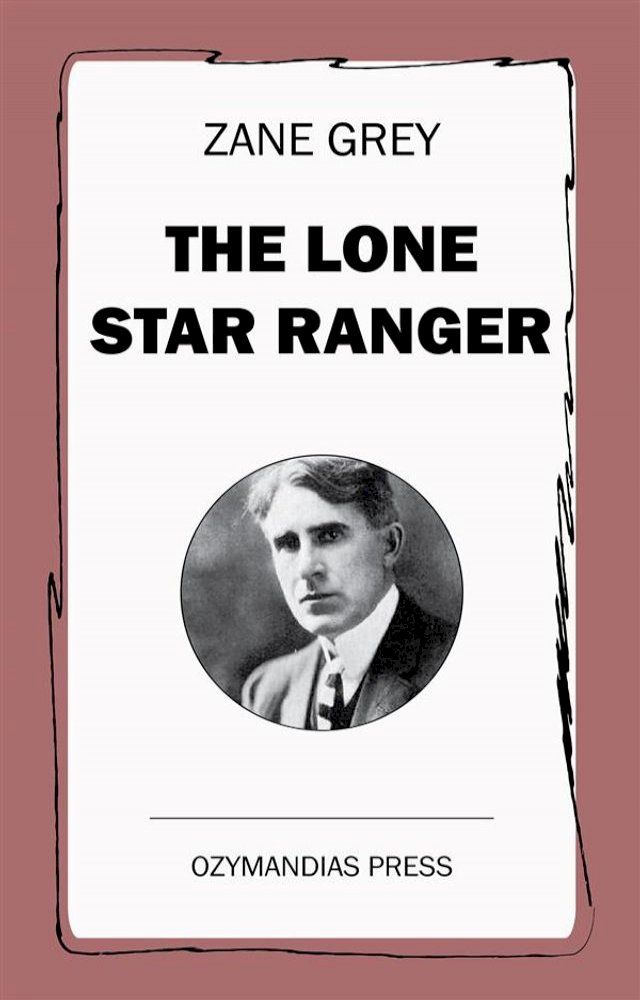  The Lone Star Ranger(Kobo/電子書)