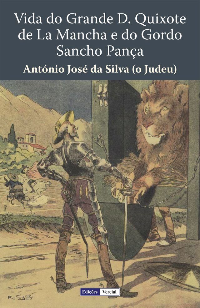  Vida do Grande D. Quixote de La Mancha e do Gordo Sancho Pan&ccedil;a(Kobo/電子書)