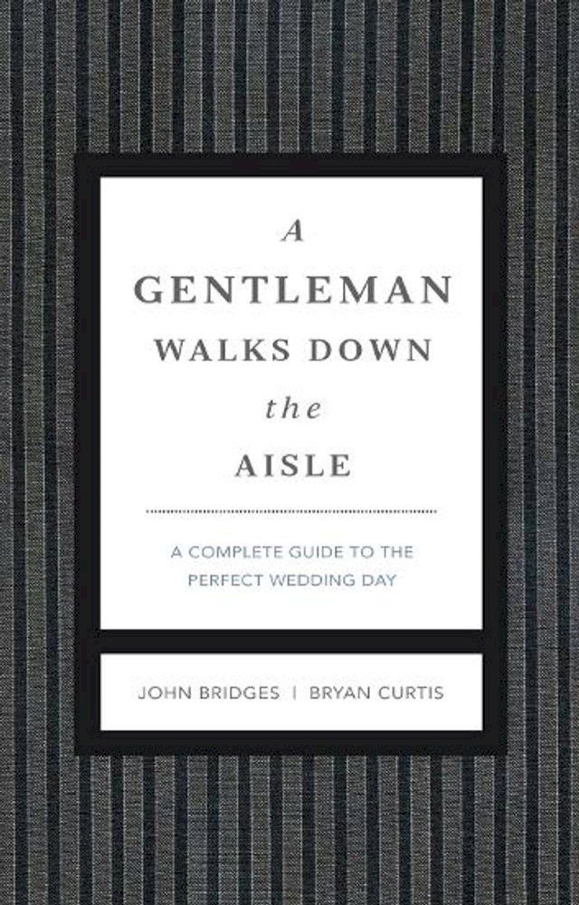  A Gentleman Walks Down the Aisle(Kobo/電子書)