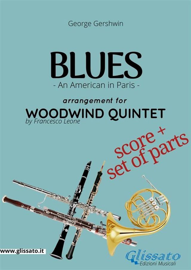  Woodwind Quintet "Blues" by Gershwin (set parts)(Kobo/電子書)