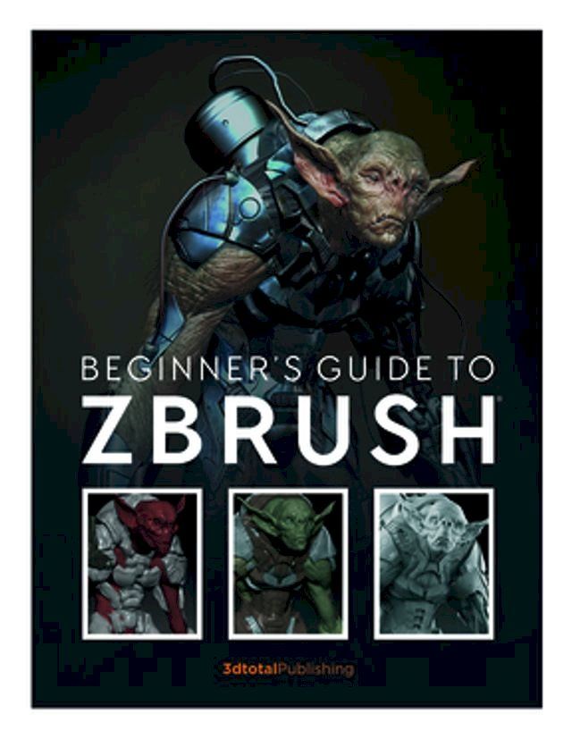  Beginner's Guide to ZBrush(Kobo/電子書)