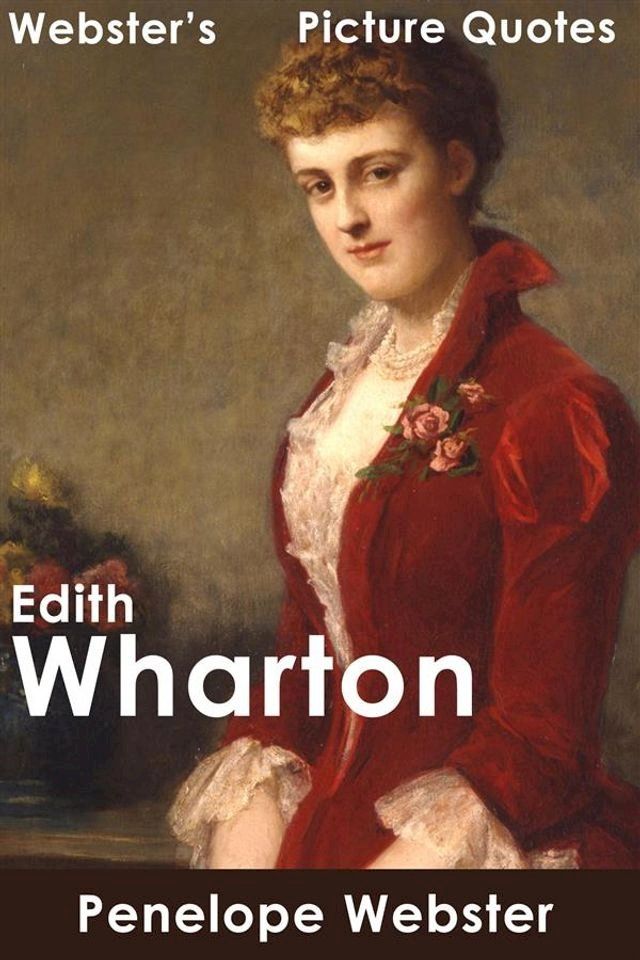  Webster's Edith Wharton Picture Quotes(Kobo/電子書)