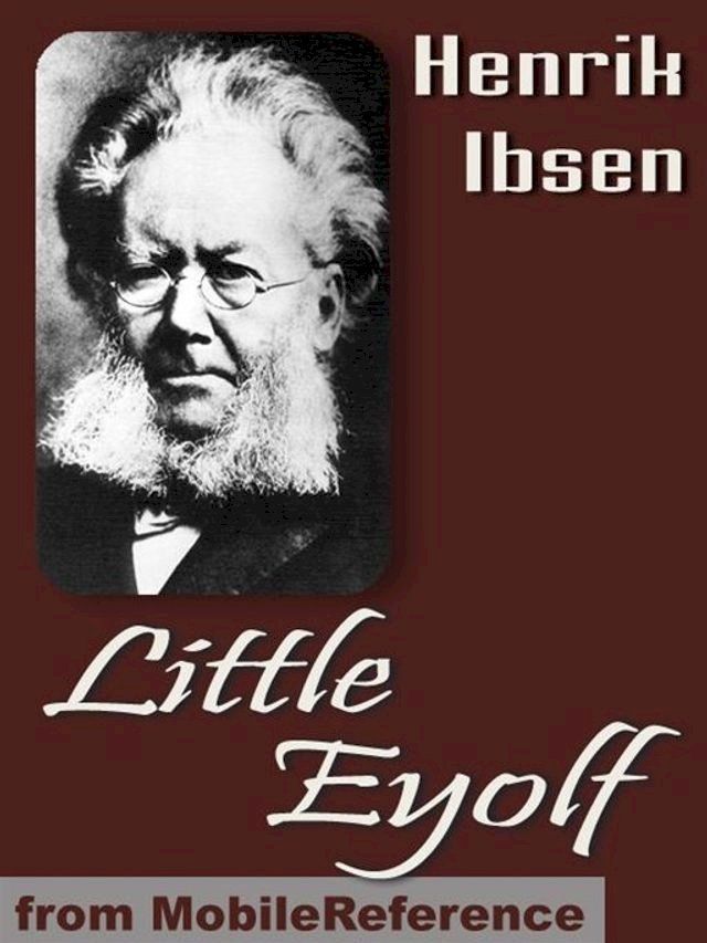  Little Eyolf (Mobi Classics)(Kobo/電子書)