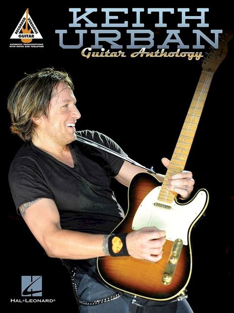 Keith Urban Guitar Anthology(Kobo/電子書)