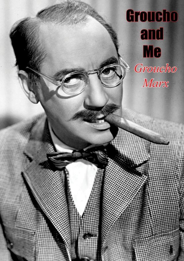  Groucho and Me(Kobo/電子書)