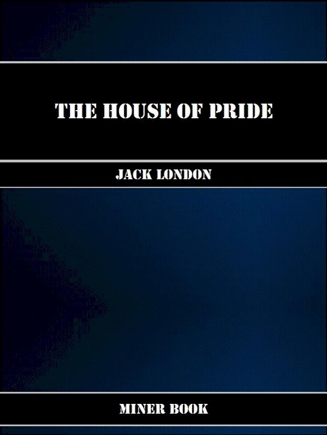  The House of Pride(Kobo/電子書)