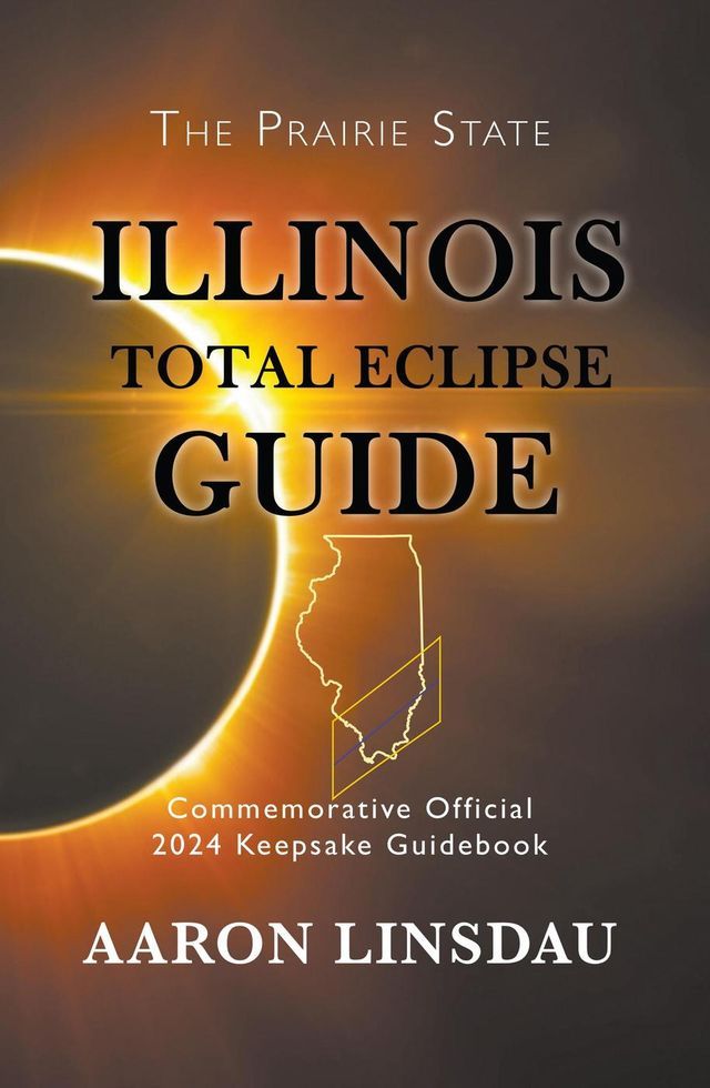  Illinois Total Eclipse Guide(Kobo/電子書)