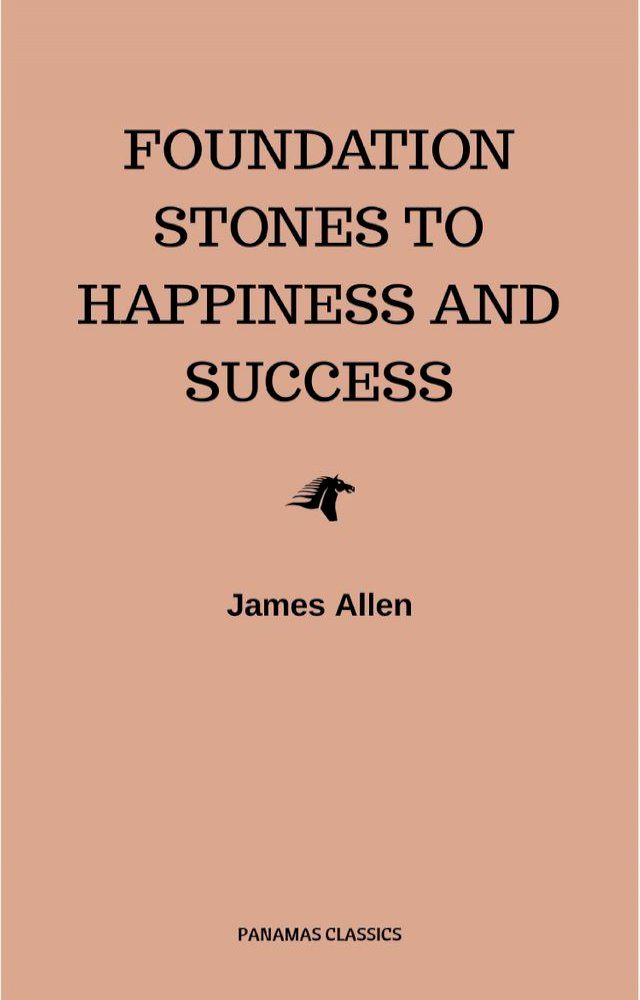  Foundation Stones to Happiness and Success(Kobo/電子書)