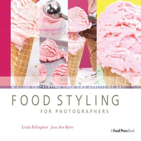 Food Styling for Photographers(Kobo/電子書)