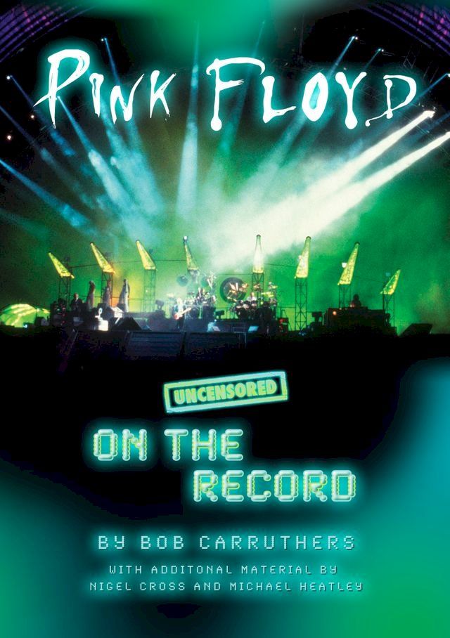  Pink Floyd - Uncensored On the Record(Kobo/電子書)