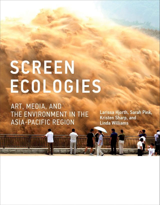  Screen Ecologies(Kobo/電子書)