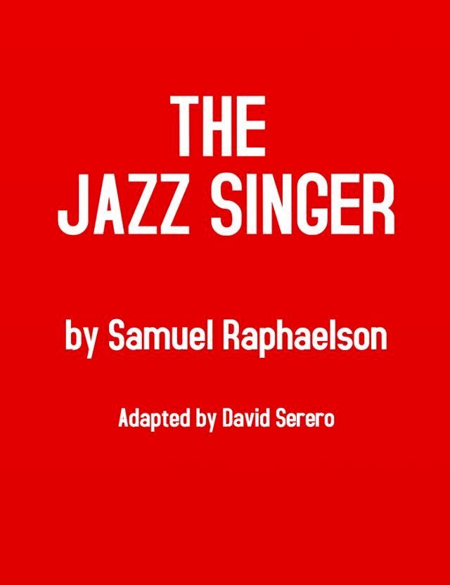  The Jazz Singer (the Play)(Kobo/電子書)