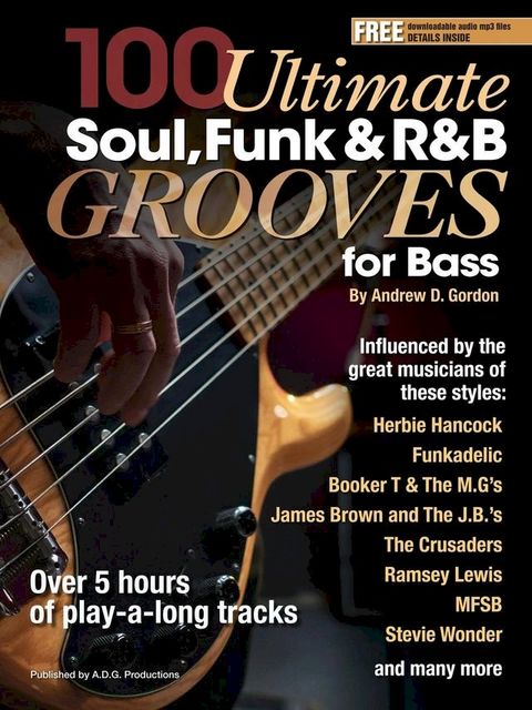 100 Ultimate Soul, Funk and R&B Grooves for Bass(Kobo/電子書)