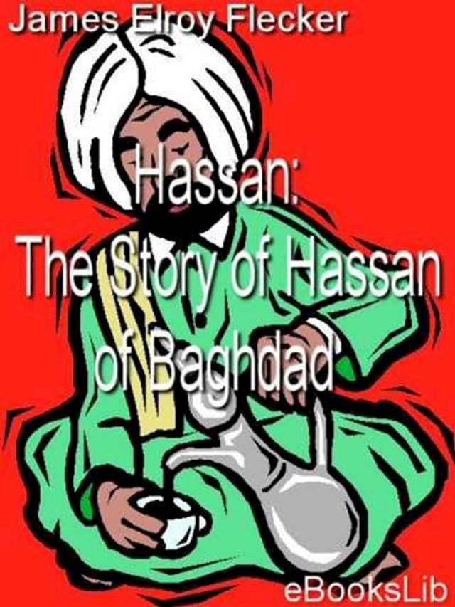  Hassan: The Story of Hassan of Baghdad(Kobo/電子書)