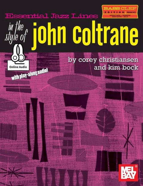 Essential Jazz Lines: Bass Clef in the Style of John Coltrane(Kobo/電子書)