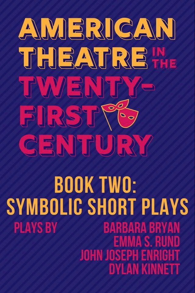  Symbolic Short Plays: American Theatre in the Twenty-First Century(Kobo/電子書)