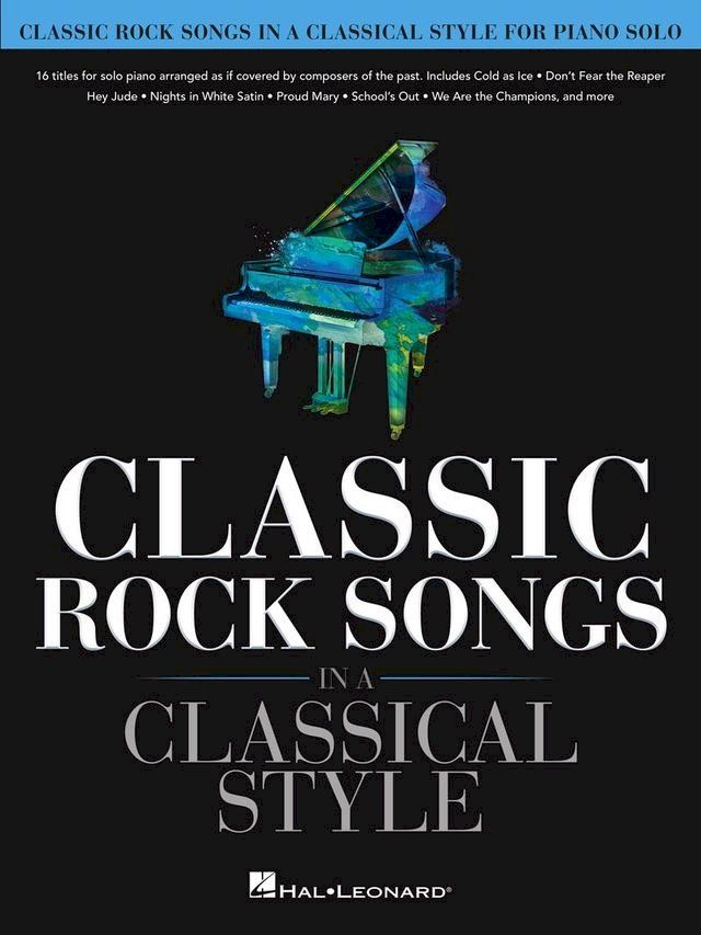  Classic Rock Songs in a Classical Style(Kobo/電子書)