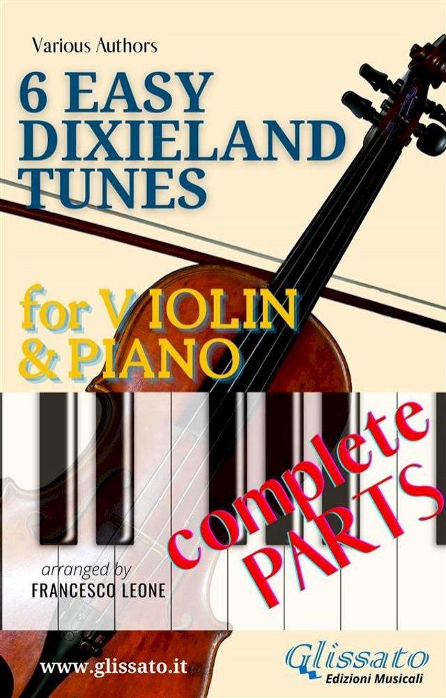  6 Easy Dixieland Tunes - Violin & Piano (complete)(Kobo/電子書)