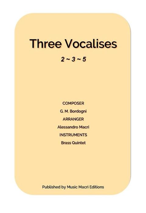 Three Vocalises by G. M. Bordogni(Kobo/電子書)