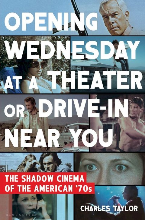 Opening Wednesday at a Theater or Drive-In Near You(Kobo/電子書)