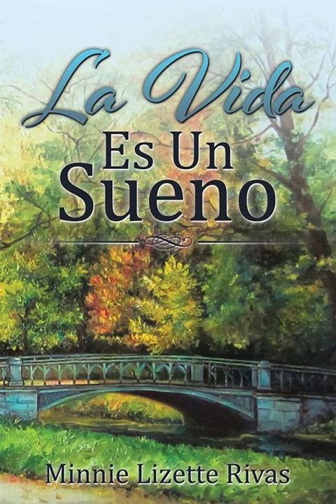 La Vida Es Un Sueno(Kobo/電子書)