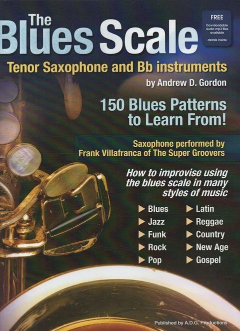 The Blues Scale for Tenor Sax and Bb instruments(Kobo/電子書)