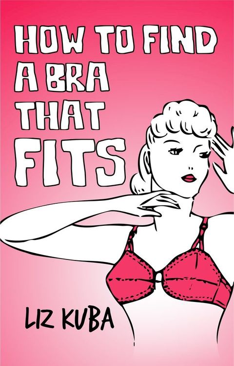 How to Find a Bra That Fits(Kobo/電子書)