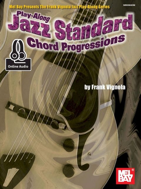 Play-Along Jazz Standard Chord Progressions(Kobo/電子書)