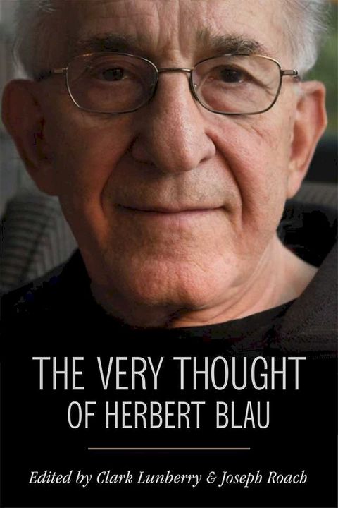 The Very Thought of Herbert Blau(Kobo/電子書)