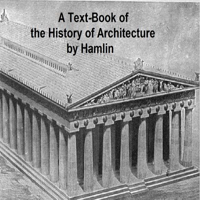  A Text-Book of the History of Architecture, Illustrated(Kobo/電子書)