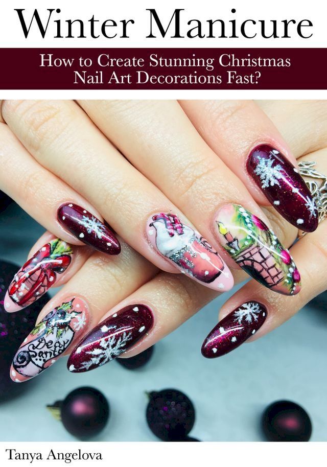  Winter Manicure: How to Create Stunning Christmas Nail Art Decorations Fast?(Kobo/電子書)