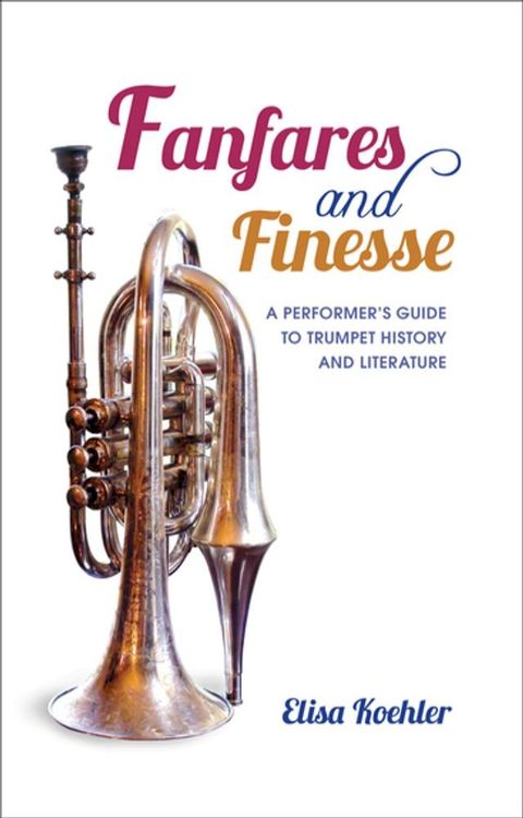 Fanfares and Finesse(Kobo/電子書)