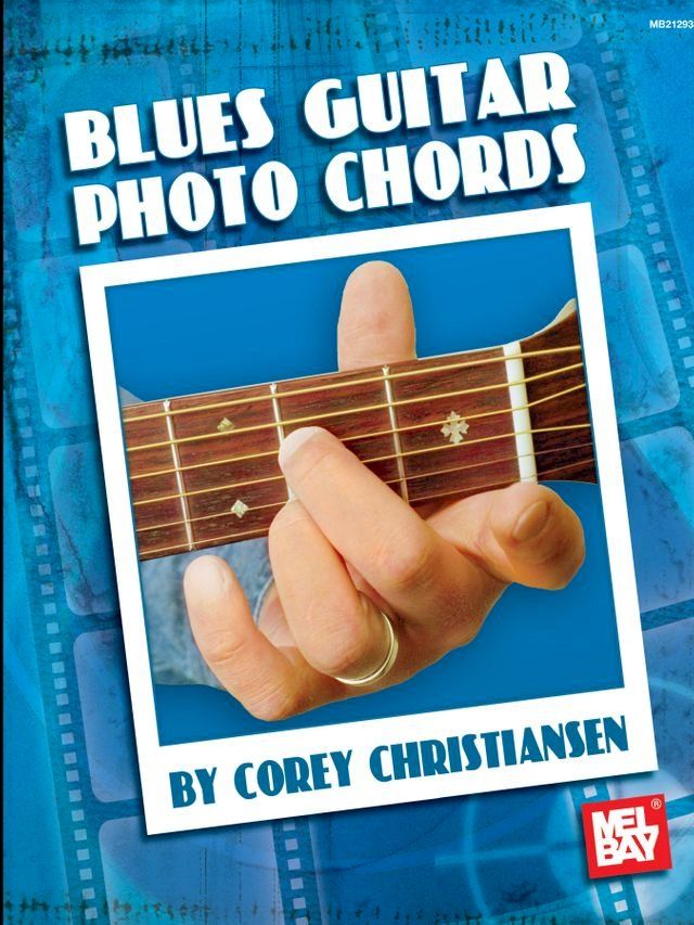  Blues Guitar Photo Chords(Kobo/電子書)