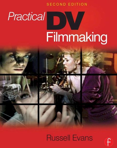 Practical DV Filmmaking(Kobo/電子書)