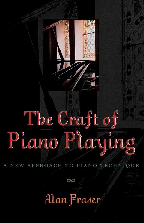 The Craft of Piano Playing(Kobo/電子書)