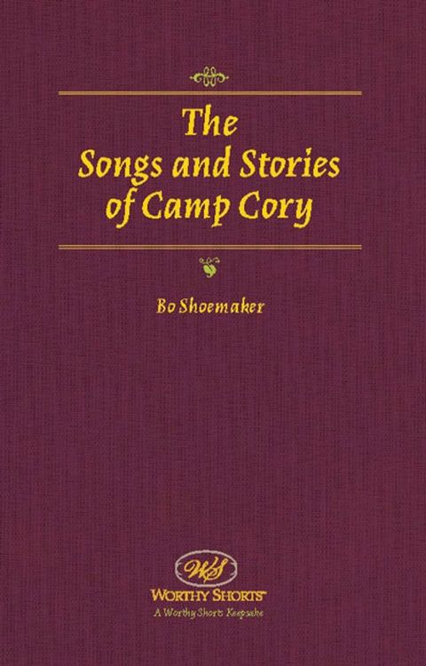 The Songs and Stories of Camp Cory(Kobo/電子書)