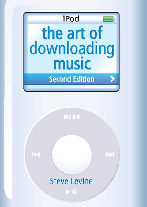 The Art Of Downloading Music(Kobo/電子書)