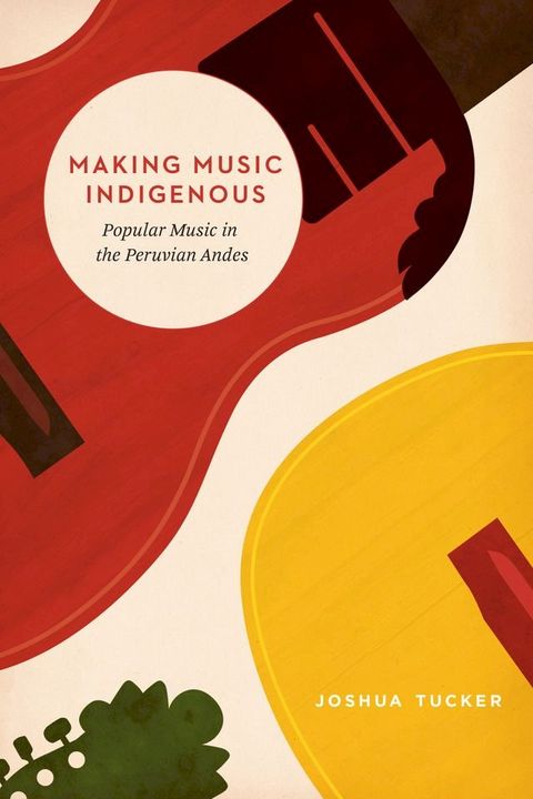 Making Music Indigenous(Kobo/電子書)