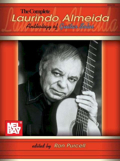 The Complete Laurindo Almeida Anthology of Guitar Solos(Kobo/電子書)