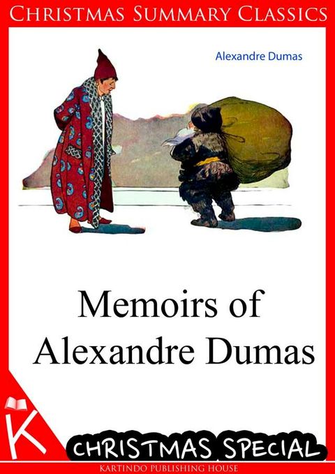 Memoirs of Alexandre Dumas(Kobo/電子書)