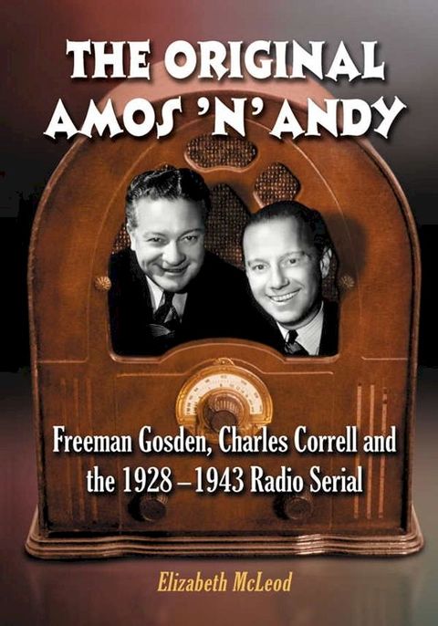 The Original Amos 'n' Andy(Kobo/電子書)