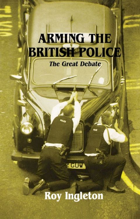 Arming the British Police(Kobo/電子書)