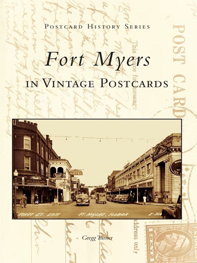  Fort Myers in Vintage Postcards(Kobo/電子書)