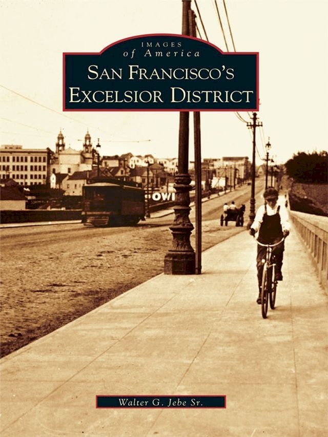  San Francisco's Excelsior District(Kobo/電子書)