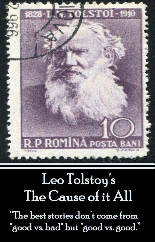  Leo Tolstoy - The Cause of it All(Kobo/電子書)