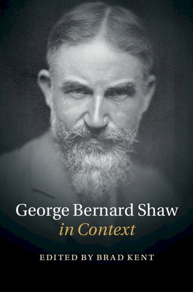  George Bernard Shaw in Context(Kobo/電子書)