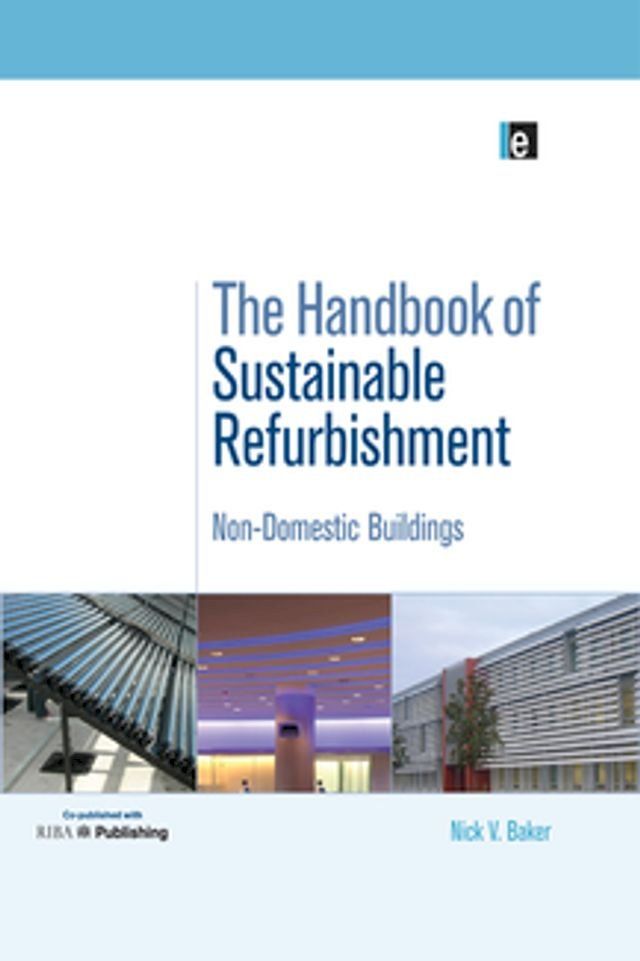  The Handbook of Sustainable Refurbishment: Non-Domestic Buildings(Kobo/電子書)