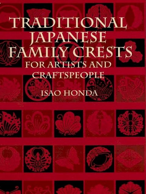 Traditional Japanese Family Crests for Artists and Craftspeople(Kobo/電子書)